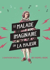 Le malade imaginaire en la majeur